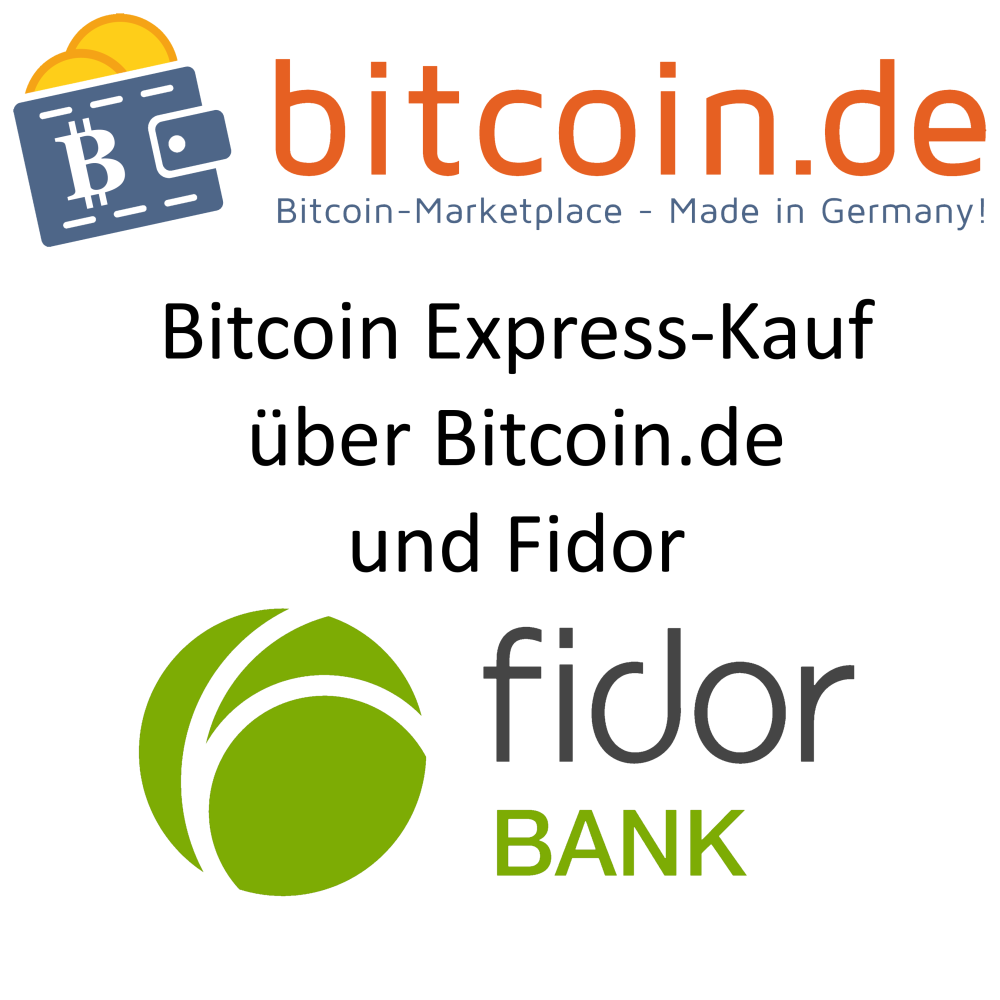 Bitcoin Expresskauf mit Fidor und Bitcoin.de