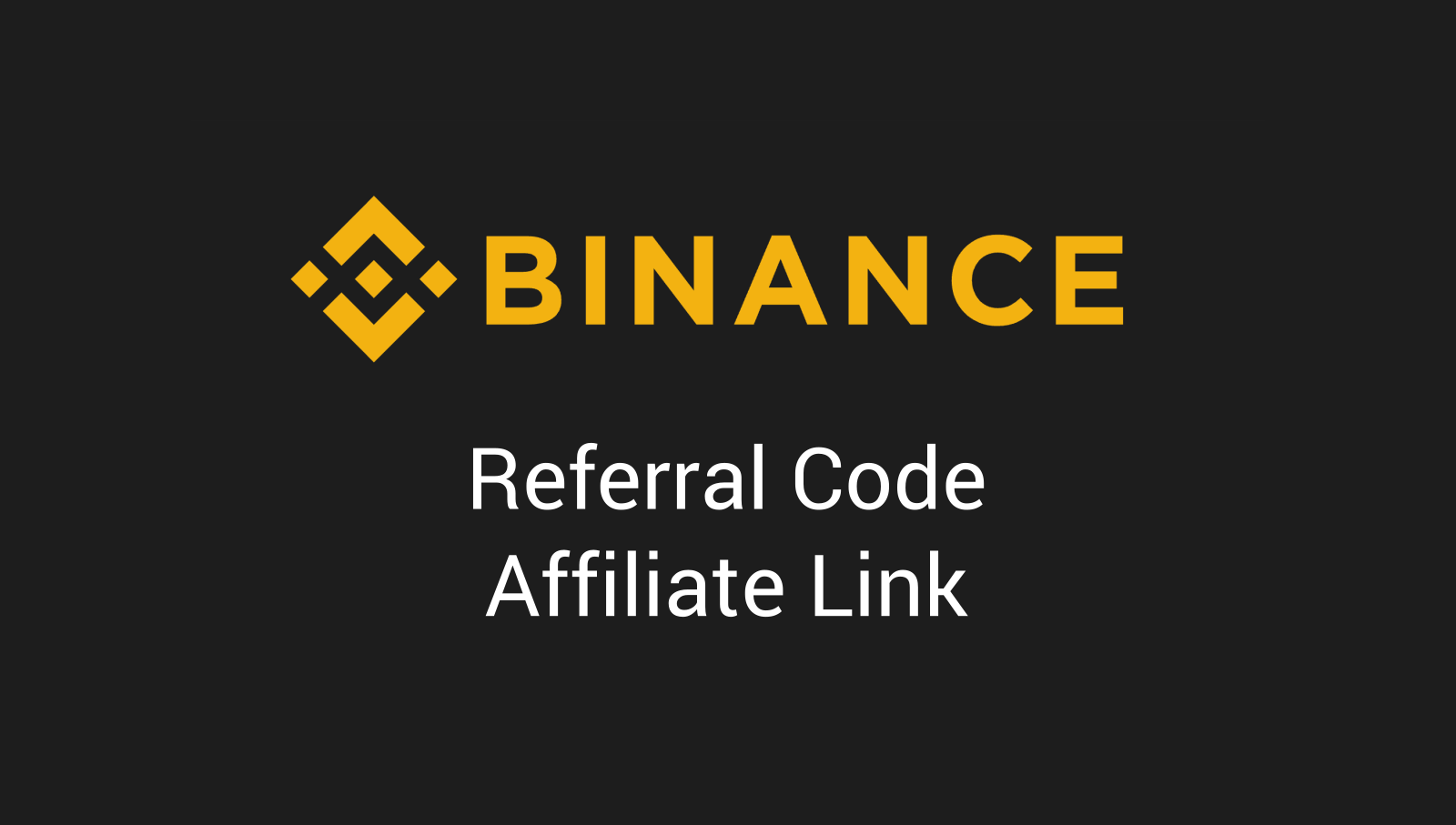 Binance Referral Code Affiliate Link erzeugen