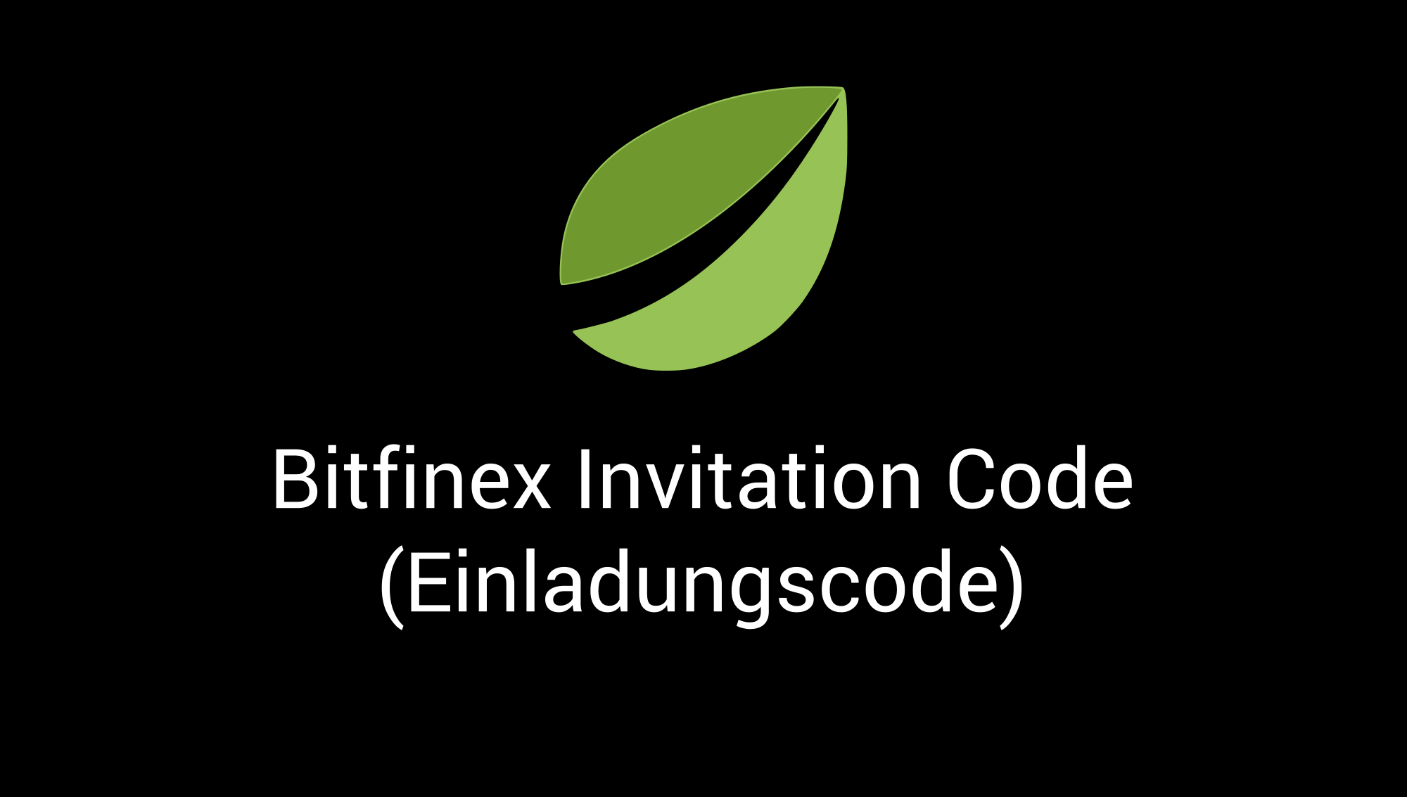 bitfinex referral affiliate einladungscode